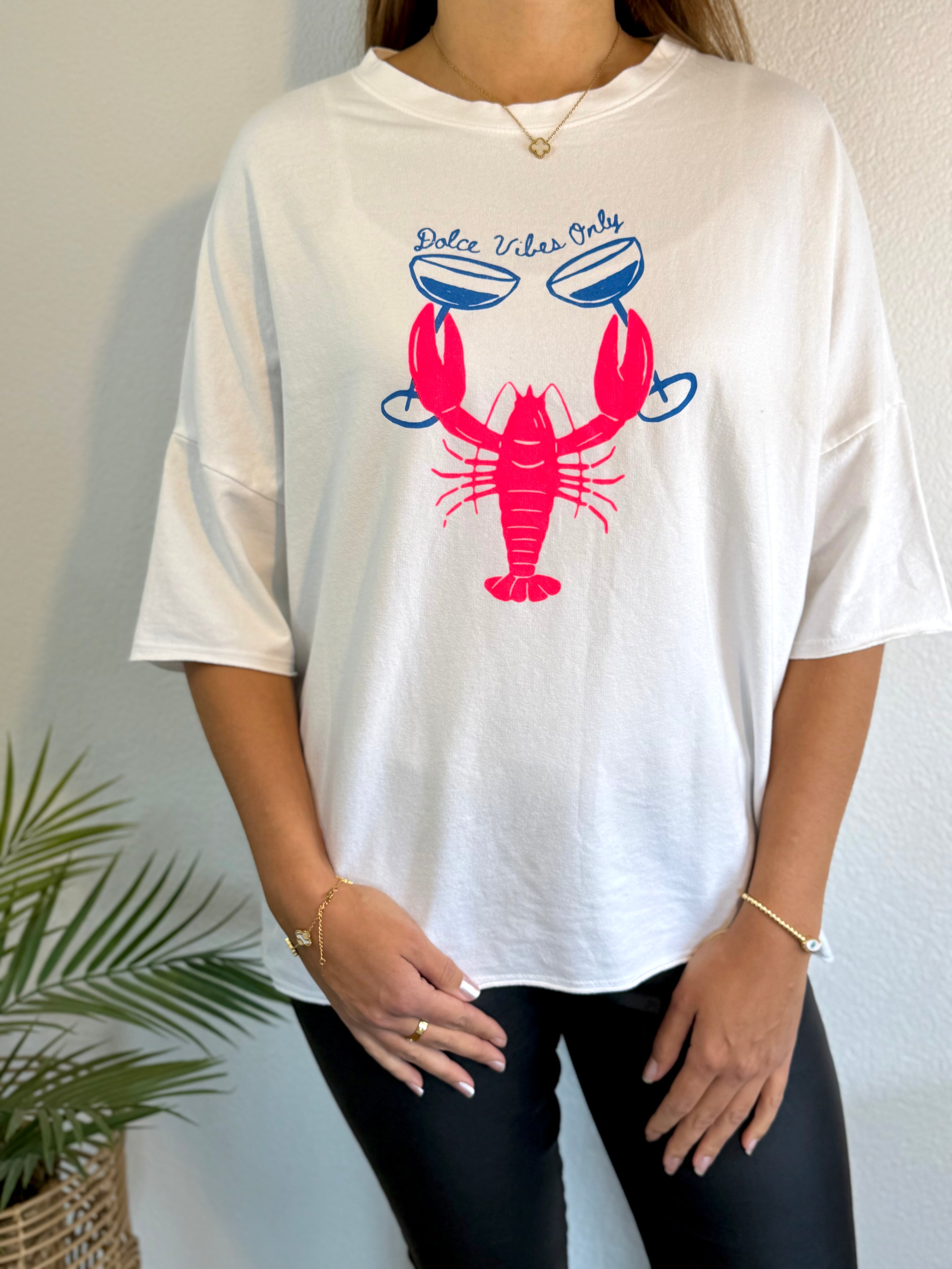 Tshirt Dolce Vibes Only mit Hummerdesign in verschiedenen Farben
