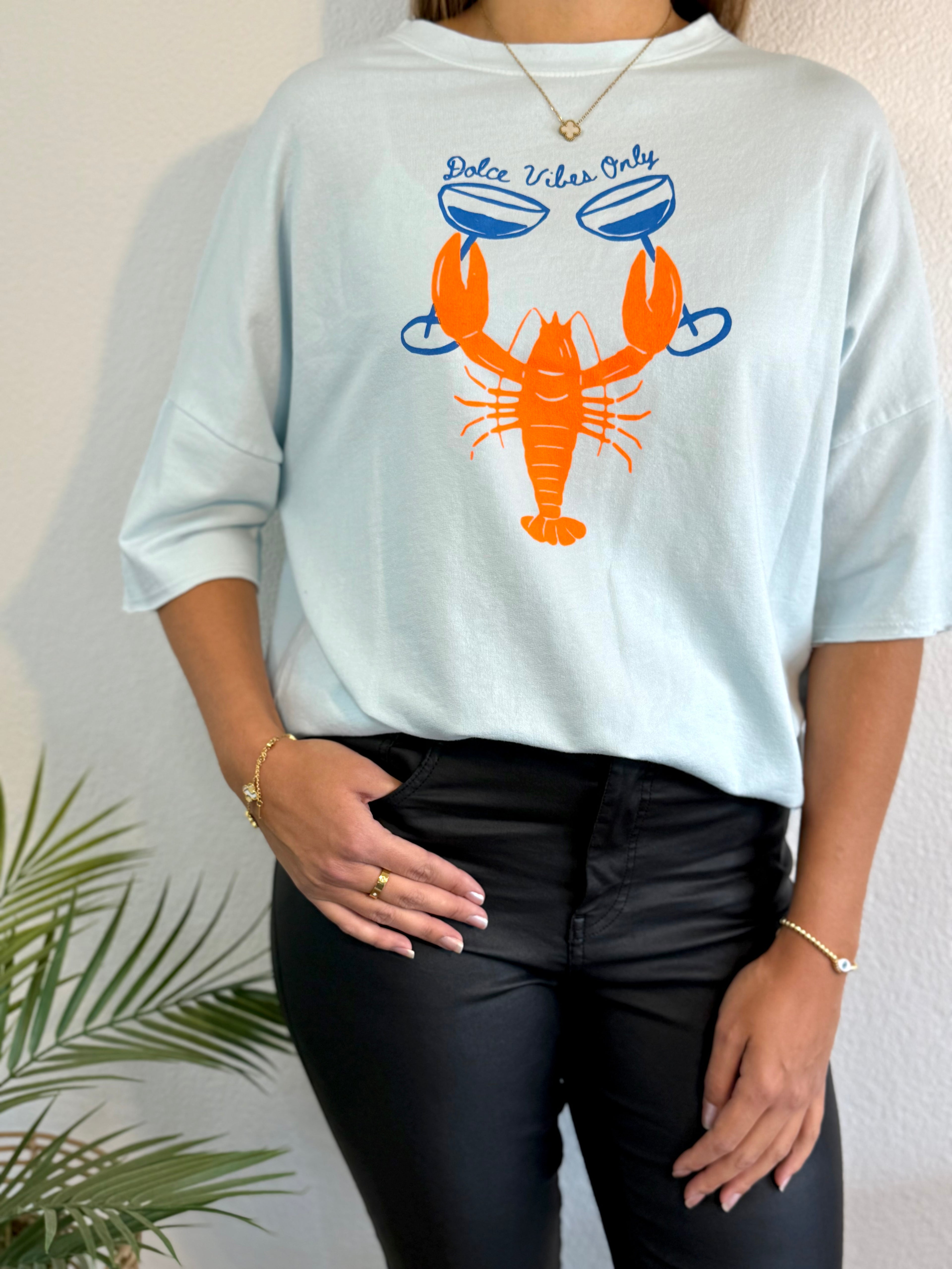 Tshirt Dolce Vibes Only mit Hummerdesign in verschiedenen Farben